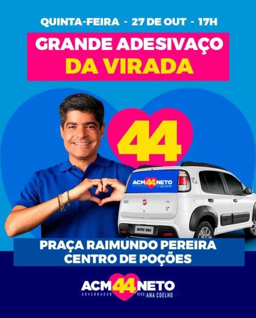 Campanha de ACM Neto em Poções ganha força na reta final do segundo turno.