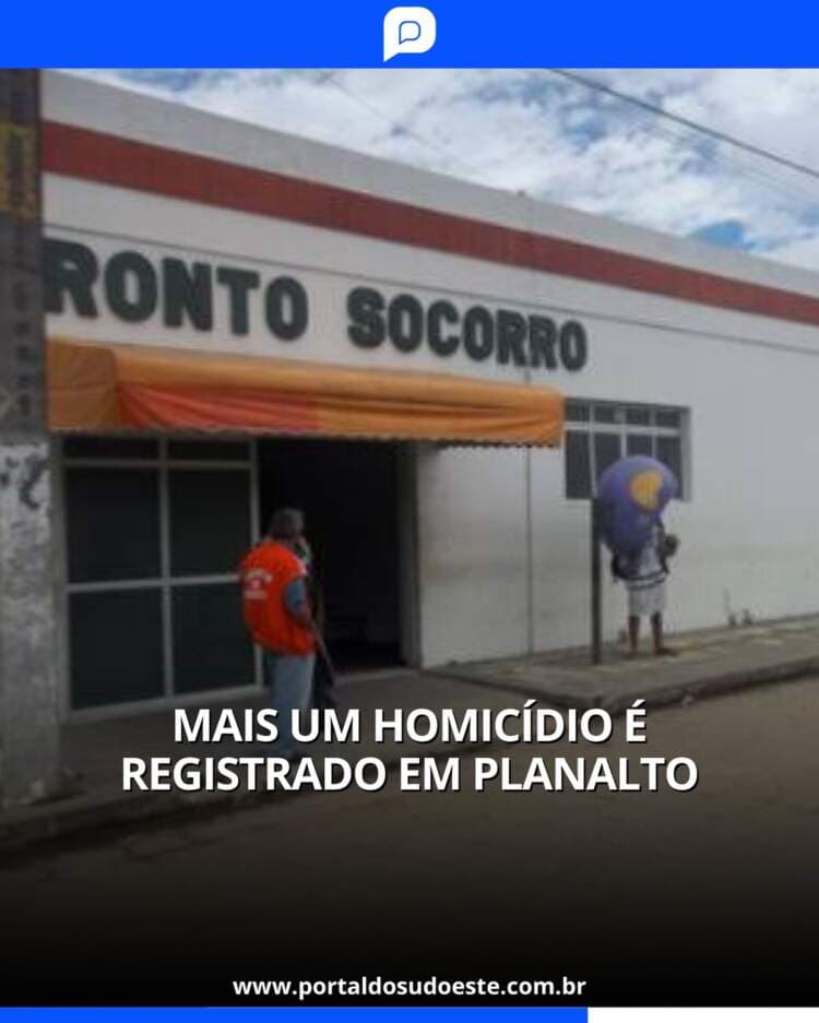 Mais um homicídio é Registrado em Planalto