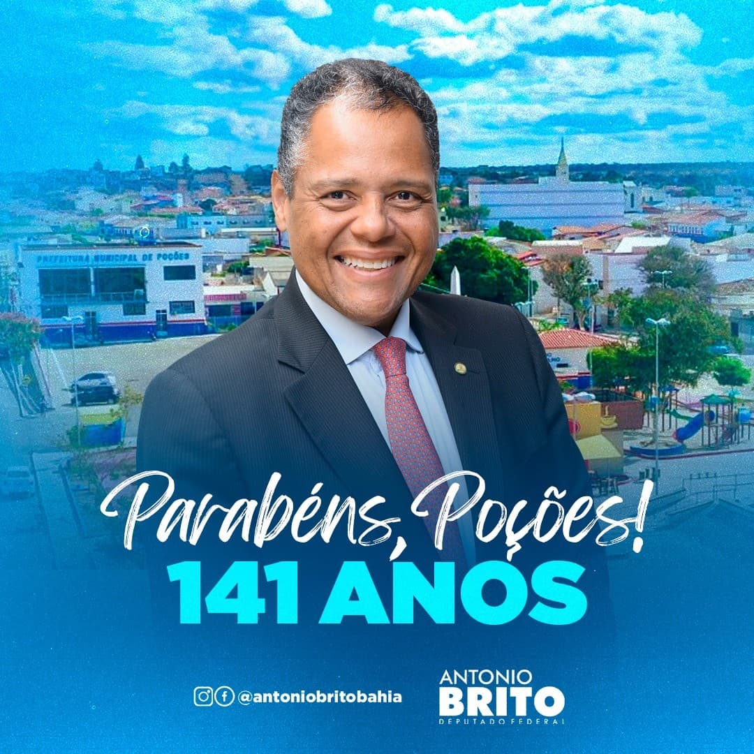 Parabéns, Poções! Deputado Antonio Brito homenageia a Terra do Divino