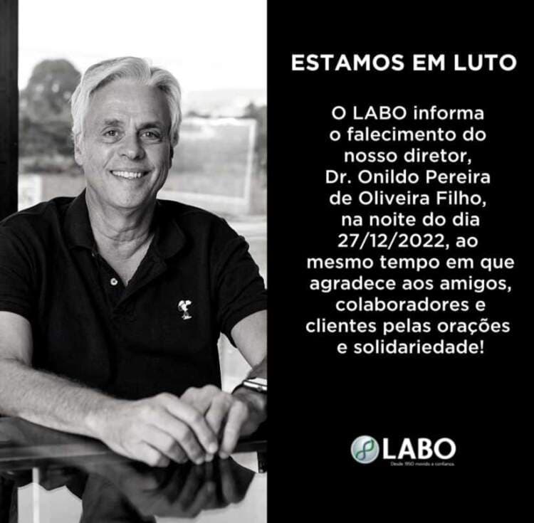 Luto no Sudoeste: morre o médico e empresário Onildo Pereira Filho, do Labo