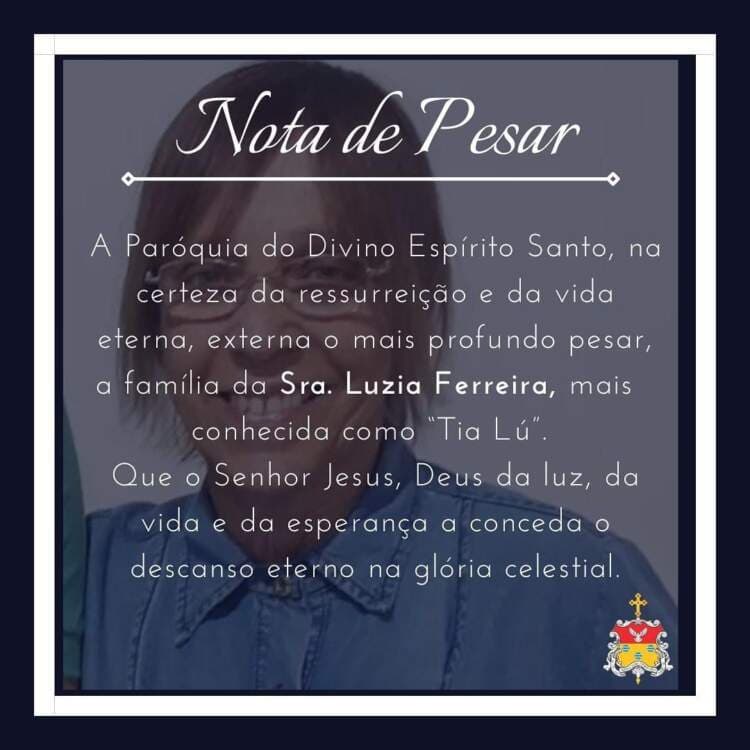 Paróquia do Divino lamenta morte da professora Tia Lú