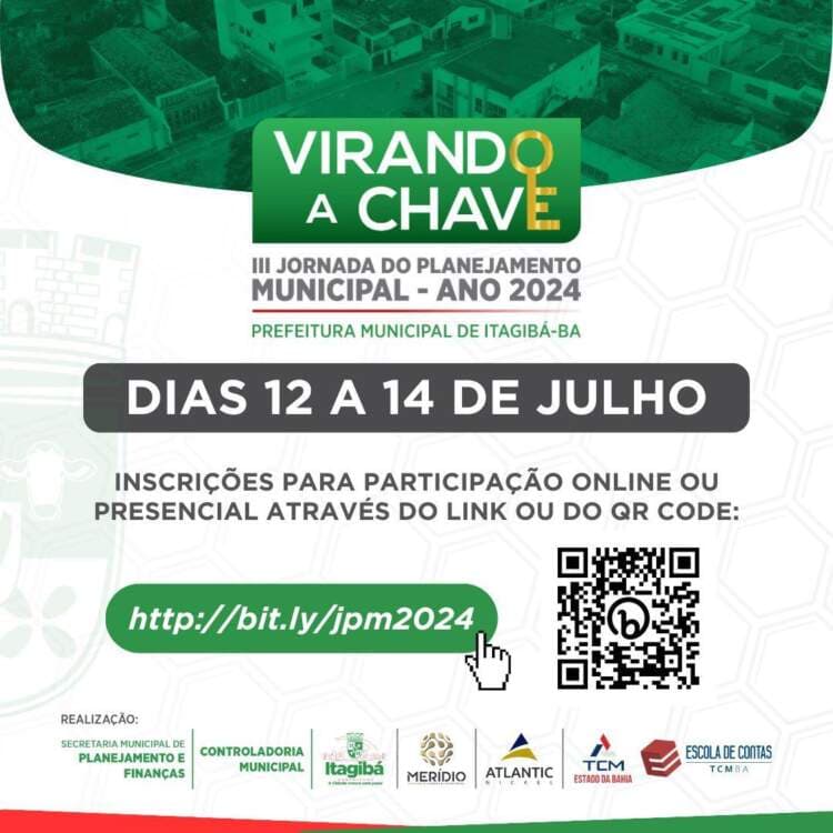 Virando a Chave: III Seminário Jornada do Planejamentos Municipal acontece nos dias 12, 13 e 14 de julho em Itagibá