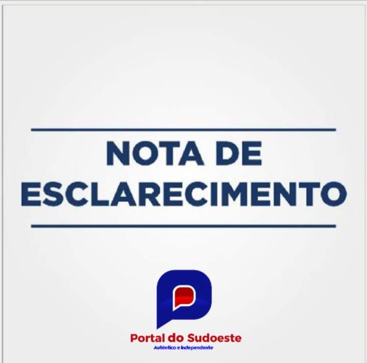 Portal do Sudoeste responde à Nota de Esclarecimento da Prefeitura de Poções.