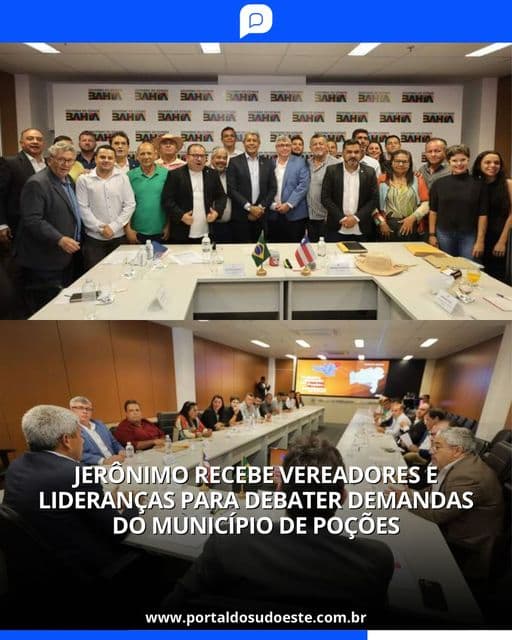 Jerônimo recebe vereadores e lideranças para debater demandas do Município de Poções