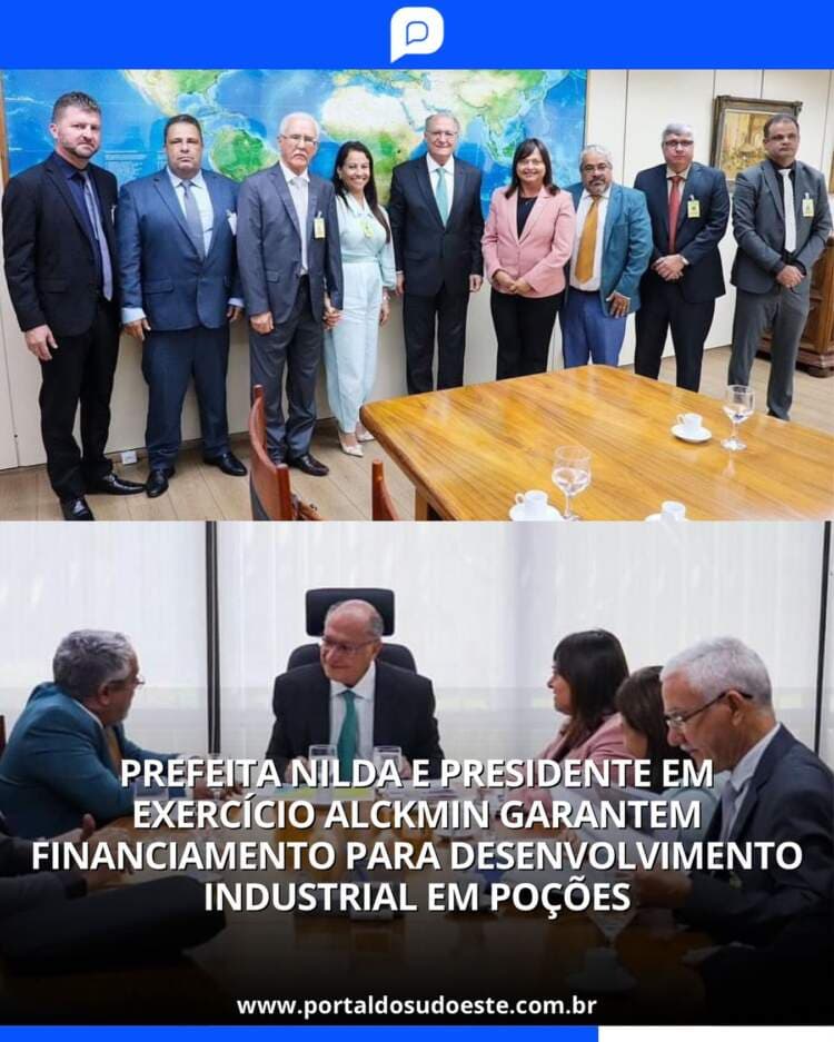 Prefeita Nilda e Presidente em Exercício Alckmin Garantem Financiamento para Desenvolvimento Industrial em Poções