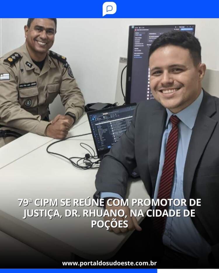 79ª CIPM se reúne com promotor de justiça na cidade de Poções