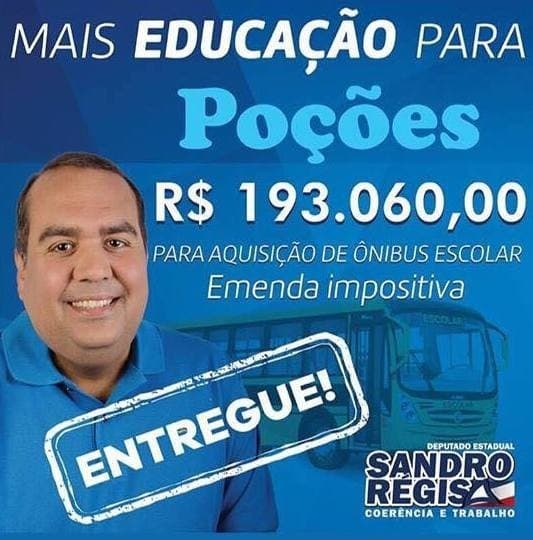 Poções: Prefeitura adquire Ônibus Escolar através de emenda impositiva do Deputado Estadual Sandro Régis